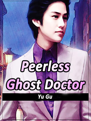 Peerless Ghost Doctor